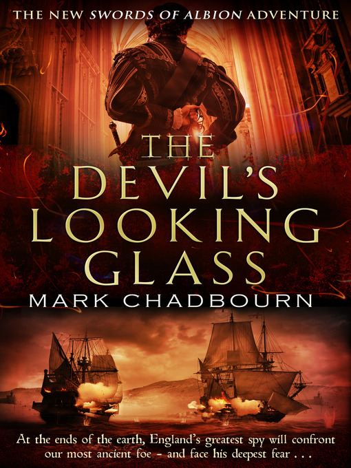Title details for The Devil's Looking-Glass by Mark Chadbourn - Available